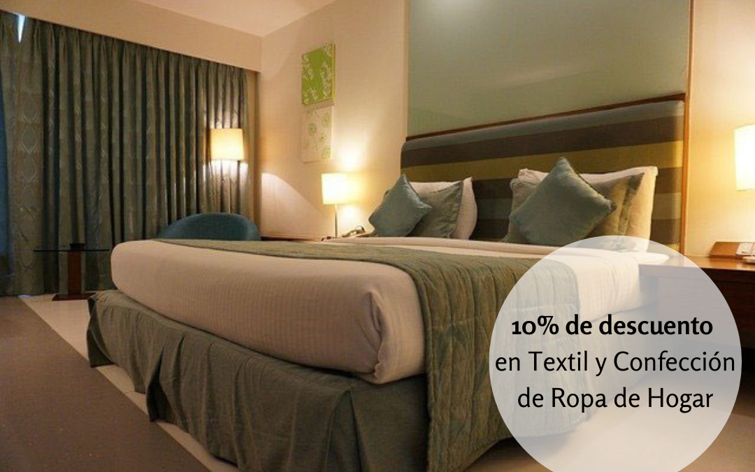 10% de descuento en textil y confección de ropa de hogar